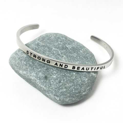 "STRONG AND BEAUTIFUL" Stainless Steel Cuff Bracelet - Find Your Joy Today